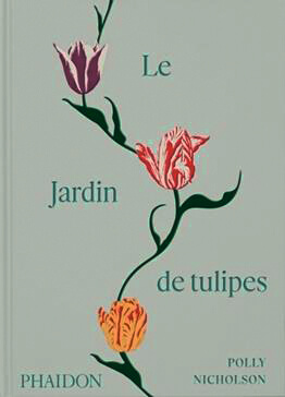 Le Jardin de tulipes – Ouvrage floral de Polly Nicholson